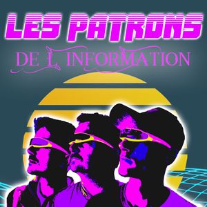 cover art for Les patrons de l'information