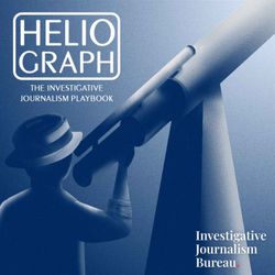 cover art for Heliograph: The Investigative Journalism Playbook