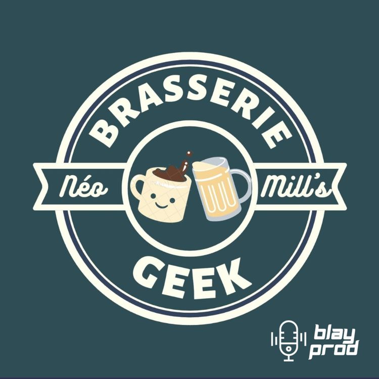 cover art for S03E01 - Le RETOUR de la BRASSERIE GEEK