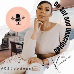 cover art for On Set and Unscripted podcast