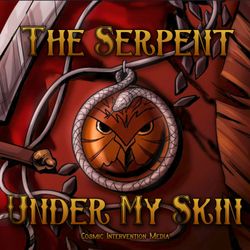 cover art for The Serpent Under My Skin