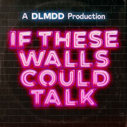 cover art for If These Walls Could Talk