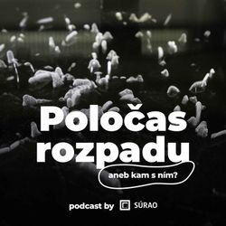 cover art for Poločas rozpadu aneb kam s ním?