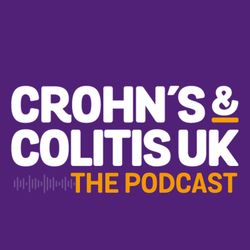 cover art for Crohn's & Colitis UK - The Podcast