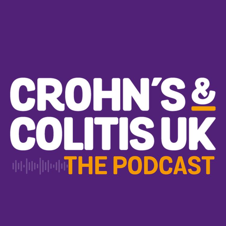 cover art for Episode 2: Opening up about Crohn's & Colitis - with Sacha Dhawan, Tom Speight, Ali Jawad and Mesha Moinirad