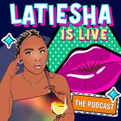 cover art for Latiesha Is Live 