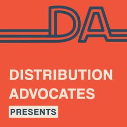 cover art for Distribution Advocates Presents