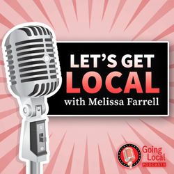 cover art for Let's Get Local with Melissa Farrell