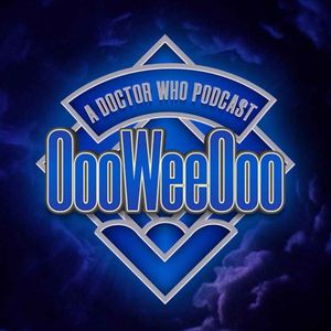 cover art for OooWeeOoo: A Doctor Who Podcast