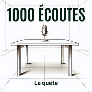cover art for 1000 Écoutes - La quête