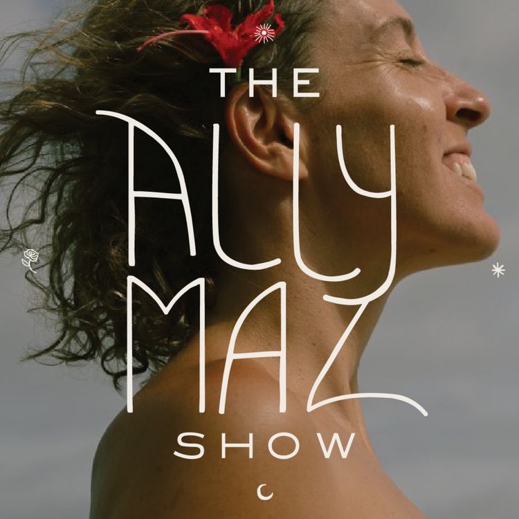 cover art for Welcome to The Ally Maz Show