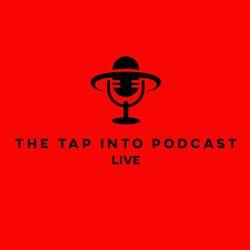 cover art for The Tap Into Podcast...Live