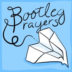 cover art for Bootleg Prayers