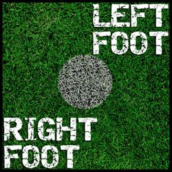 Left Foot Right Foot - Hosted by LFRF Productions