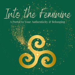cover art for Into the Feminine