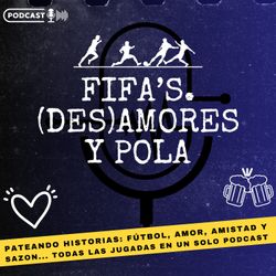 cover art for FIFA´S, (Des)amores y pola!