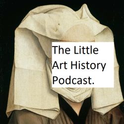 cover art for The Little Art History Podcast