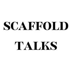 cover art for Scaffold Talks