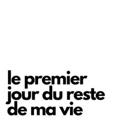 cover art for le premier jour du reste de ma vie