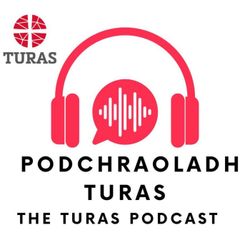 cover art for Podchraoladh Turas - The Turas Podcast