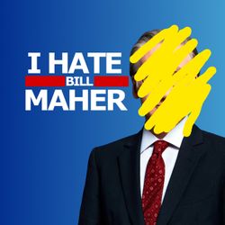 cover art for I Hate Bill Maher