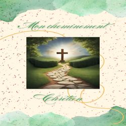 cover art for Mon cheminement Chrétien