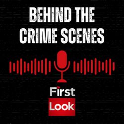 cover art for Behind the Crime Scenes