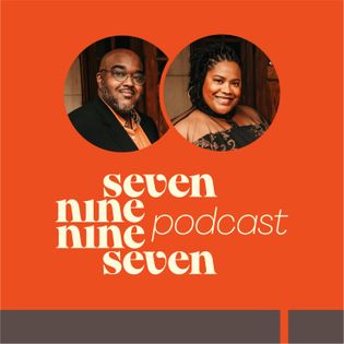 Seven Nine Nine Seven Podcast - Hosted by Chris Richardson