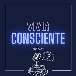 cover art for VIVIR CONSCIENTE