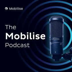 cover art for The Mobilise Podcast