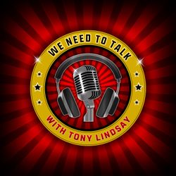 cover art for We Need To Talk with Tony Lindsay