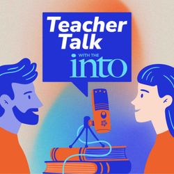 cover art for Teacher Talk with the INTO