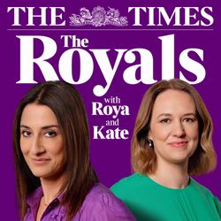 cover art for The Royals with Roya and Kate