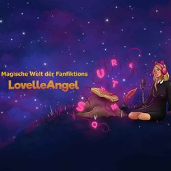 cover art for Magische Welt der Fanfiktions - LovelleAngel