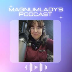 cover art for Magnumlady's Podcast