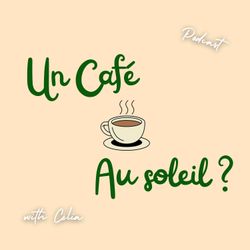 cover art for Un café au soleil ? 