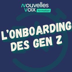 cover art for Nouvelles Voix Formation - L'onboarding de Générations Z