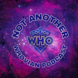 cover art for Not Another Whovian Podcast