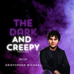 cover art for THE DARK AND CREEPY PODCAST