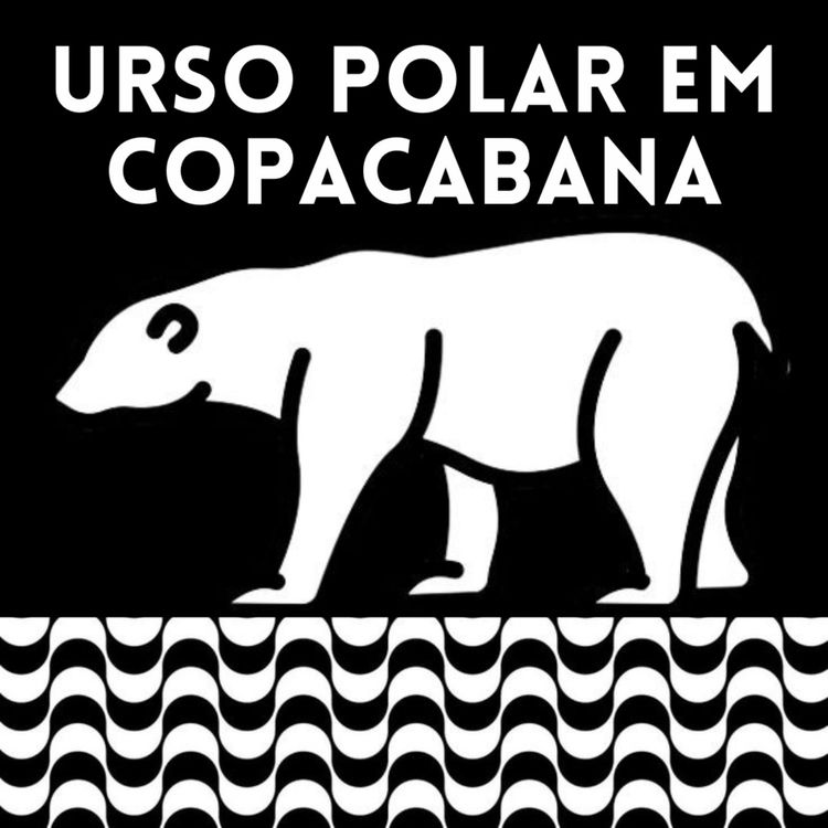 cover art for 35 - Urso em polar Copacabana