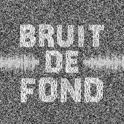 cover art for Bruit de Fond