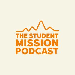 cover art for The Student Mission Podcast