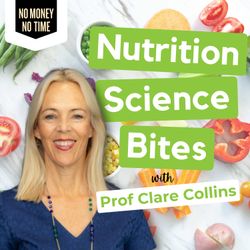 cover art for Nutrition Science Bites with Prof Clare Collins