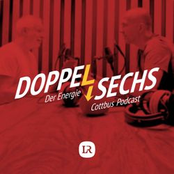 cover art for Doppelsechs - der FC Energie Cottbus Podcast der Lausitzer Rundschau