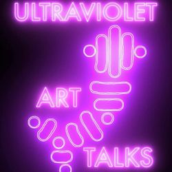 cover art for Ultraviolet Art Talks