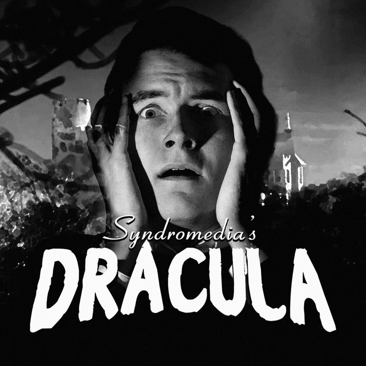 cover art for Syndromedia's Dracula [Promotional Vignette #1]
