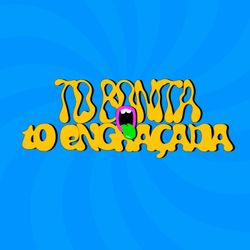 cover art for To bonita ou To Engraçada