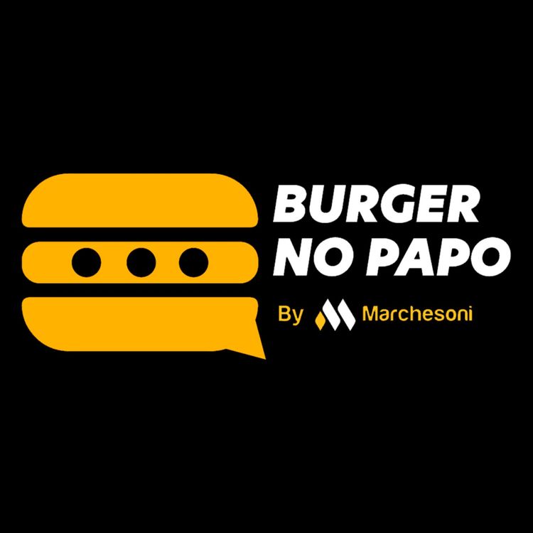 cover art for Usando o poder da identidade visual para vender mais / Burger no papo #089