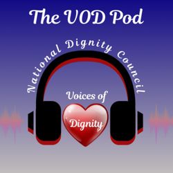 cover art for VOD Pod - The Voices of Dignity Podcast