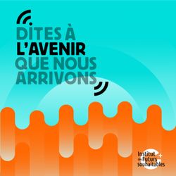 cover art for Dites à l'Avenir que nous arrivons